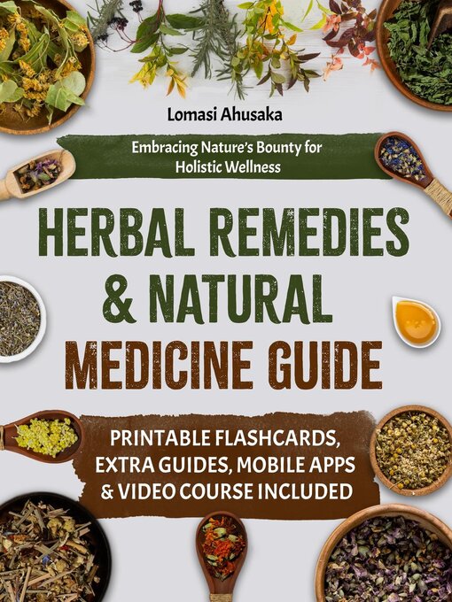 Title details for Herbal Remedies and Natural Medicine Guide by Lomasi Ahusaka - Available